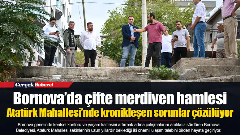 Bornova’da çifte merdiven hamlesi