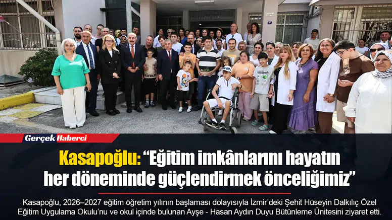 Kasapoğlu: “Eğitim imkânlarını hayatın her döneminde güçlendirmek önceliğimiz”
