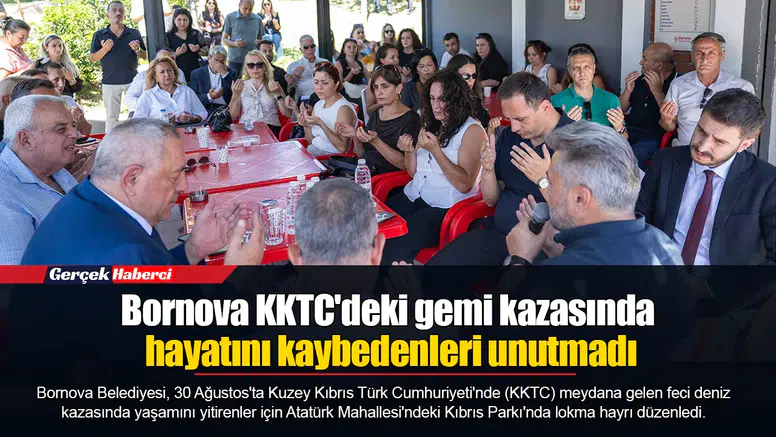 Bornova KKTC'deki gemi kazasında hayatını kaybedenleri unutmadı