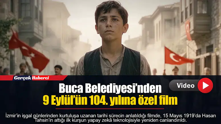 Buca Belediyesi’nden 9 Eylül’ün 104. yılına özel film
