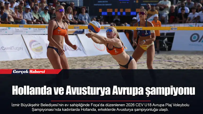 Hollanda ve Avusturya Avrupa şampiyonu