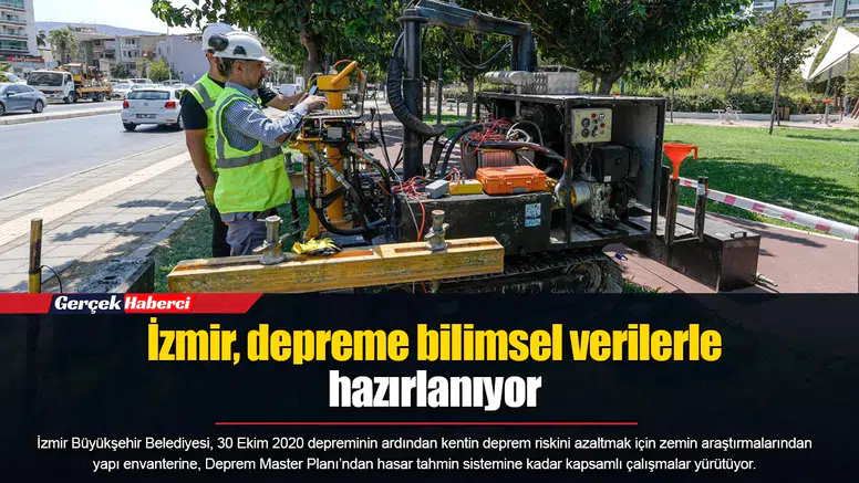 İzmir, depreme bilimsel verilerle hazırlanıyor