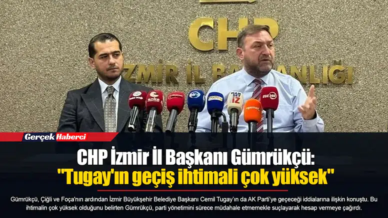 Gümrükçü: "Tugay'ın geçiş ihtimali çok yüksek"