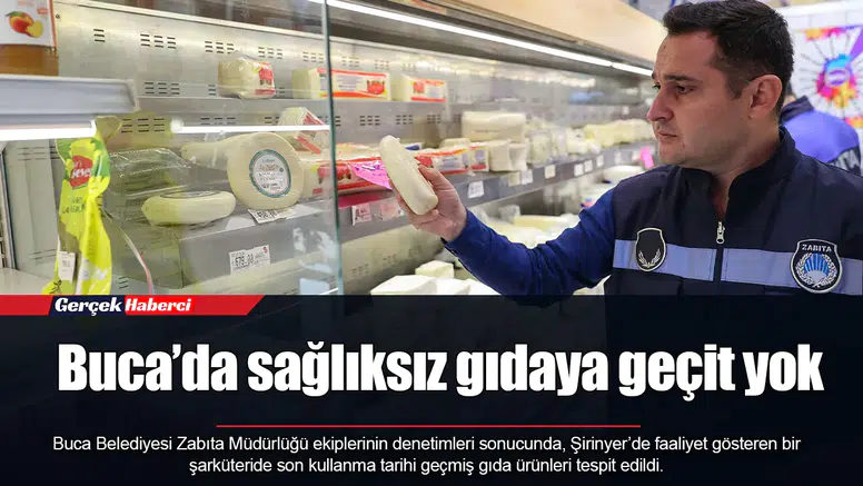 Buca’da sağlıksız gıdaya geçit yok