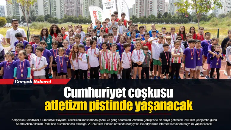 Cumhuriyet coşkusu atletizm pistinde yaşanacak
