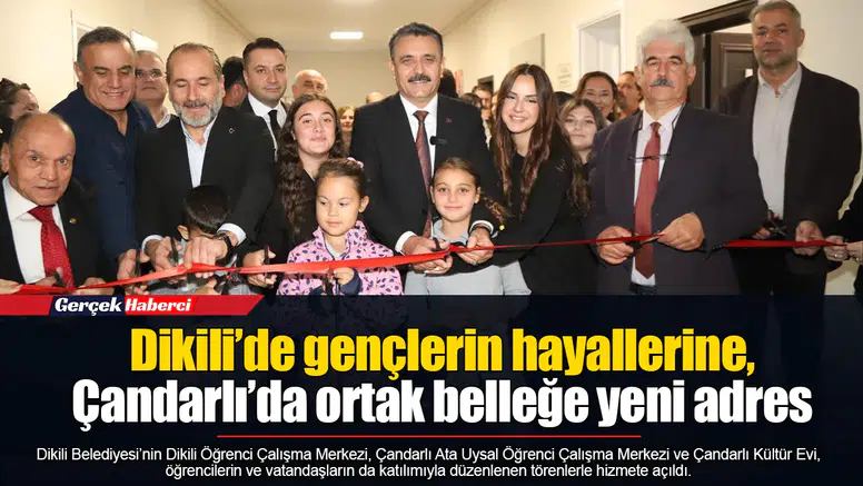 Dikili’de gençlerin hayallerine, Çandarlı’da ortak belleğe yeni adres