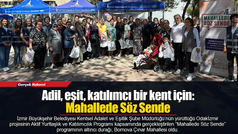 Adil, eşit, katılımcı bir kent için: Mahallede Söz Sende