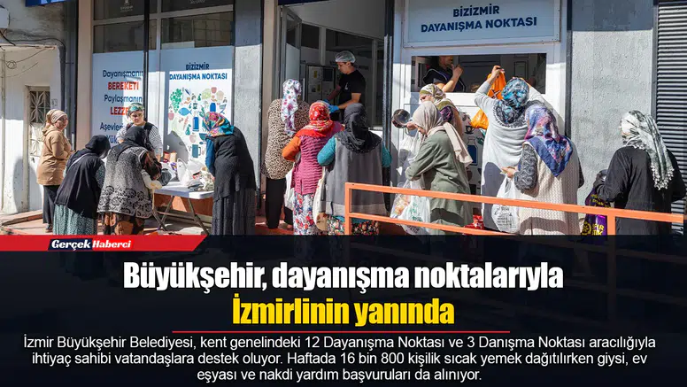Büyükşehir, dayanışma noktalarıyla İzmirlinin yanında