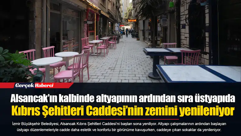Alsancak’ın kalbinde altyapının ardından sıra üstyapıda