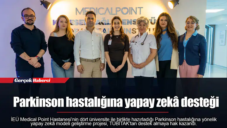 Parkinson hastalığına yapay zekâ desteği