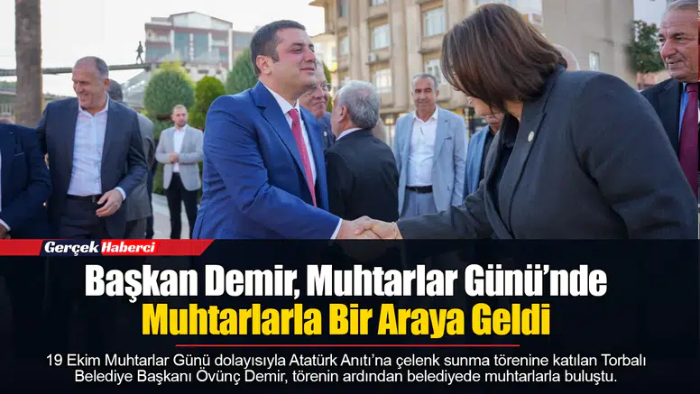Başkan Demir, Muhtarlar Günü’nde Muhtarlarla Bir Araya Geldi