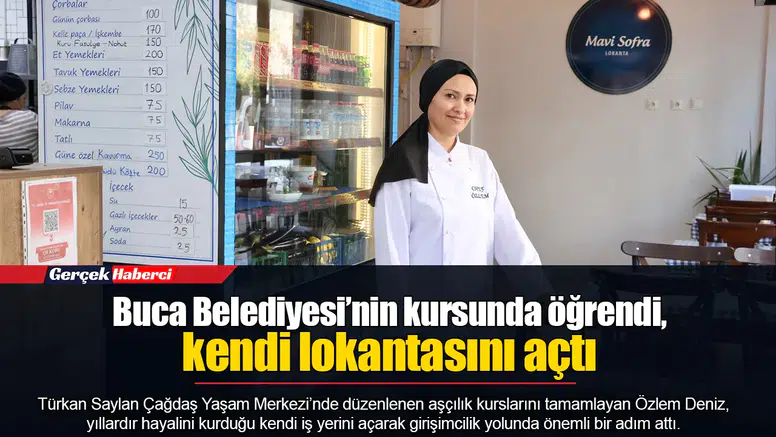 Buca Belediyesi’nin kursunda öğrendi, kendi lokantasını açtı
