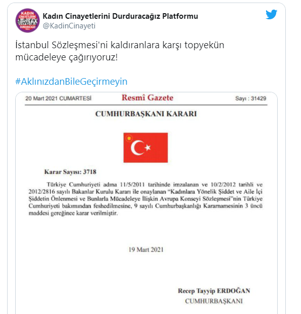 İstanbul Sözleşmesi kaldırıldı tepkiler çığ gibi büyüdü: Size ve tüm kötülüklerinize rağmen biz yaşayacağız ve Sözleşmeyi geri getireceğiz!