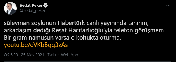 Sedat Peker, Soylu'nun HaberTürk yayınında 'Arkadaşım' dediği Reşat Hacıfazlıoğlu'yla telefon görüşme kaydını yayımladı