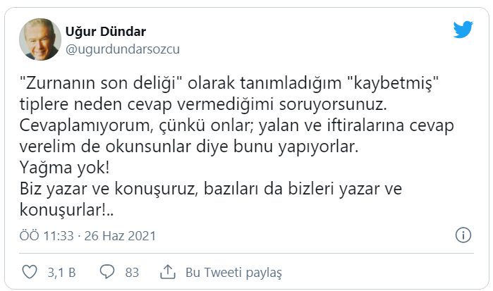 Uğur Dündar: Kaybetmiş tiplere cevap vermiyorum