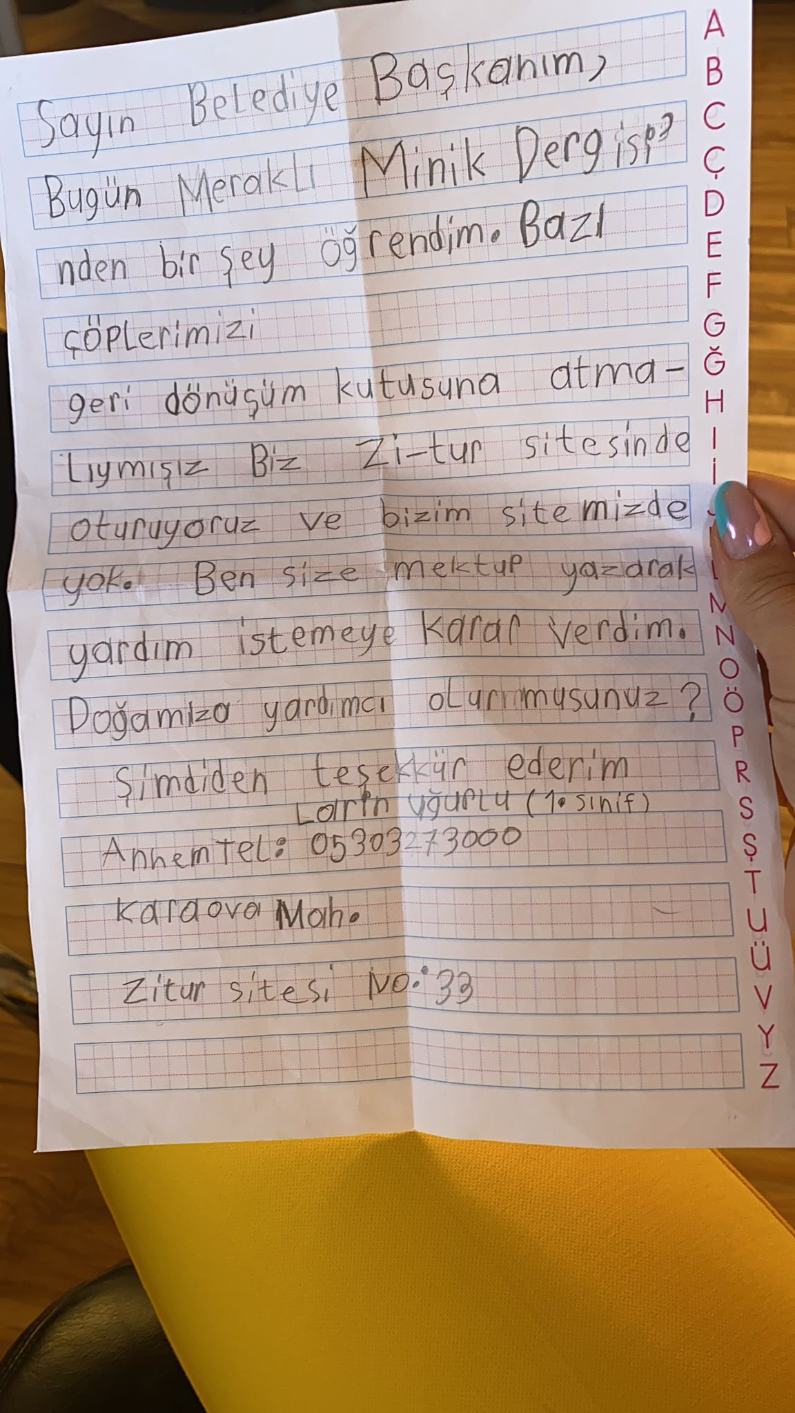 ÇEVRE DOSTU BAŞKAN MİNİK LARİN’İN İSTEĞİNİ ANINDA YERİNE GETİRDİ