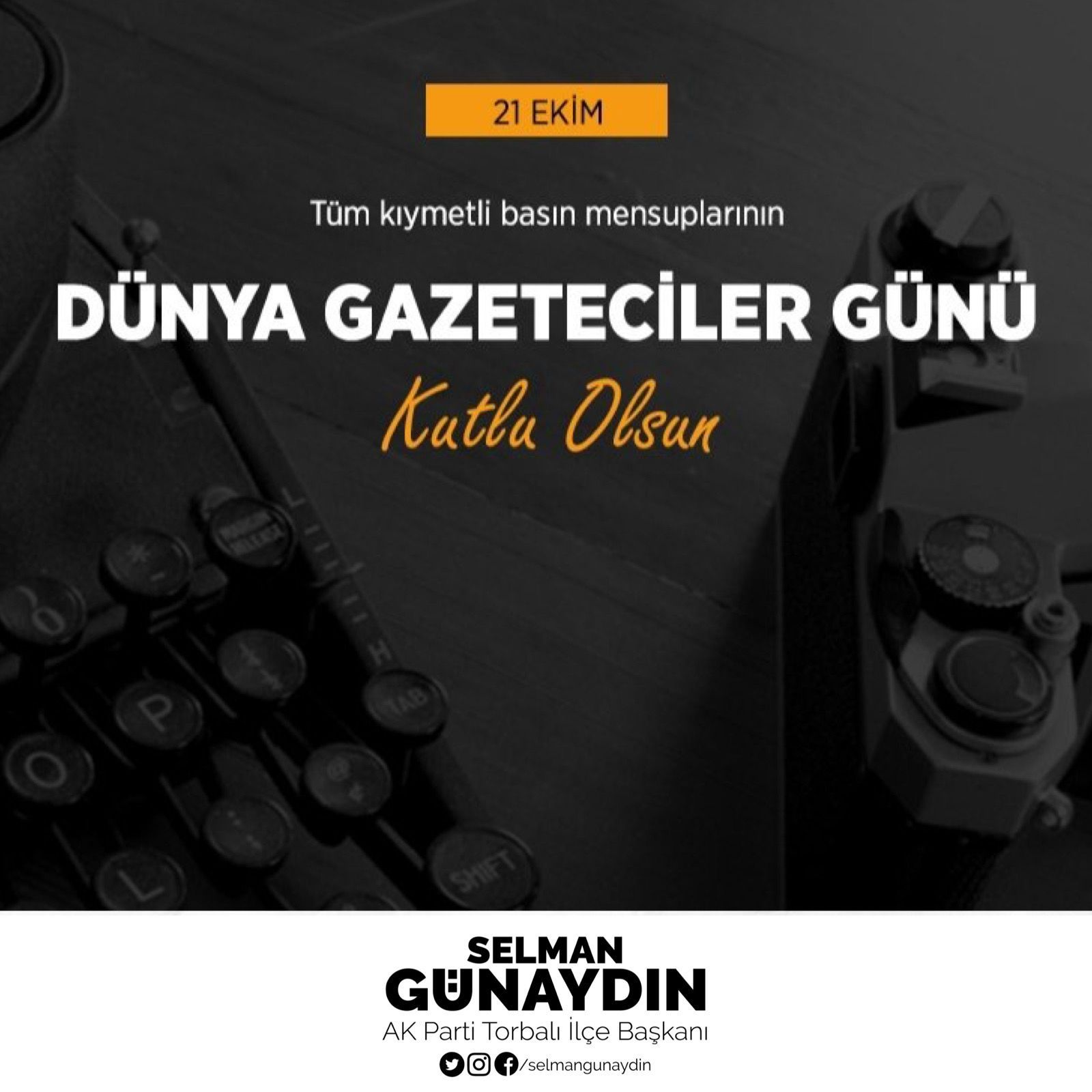 AK Parti Torbalı İlçe Başkanı Dünya Gazeteciler gününü kutladı