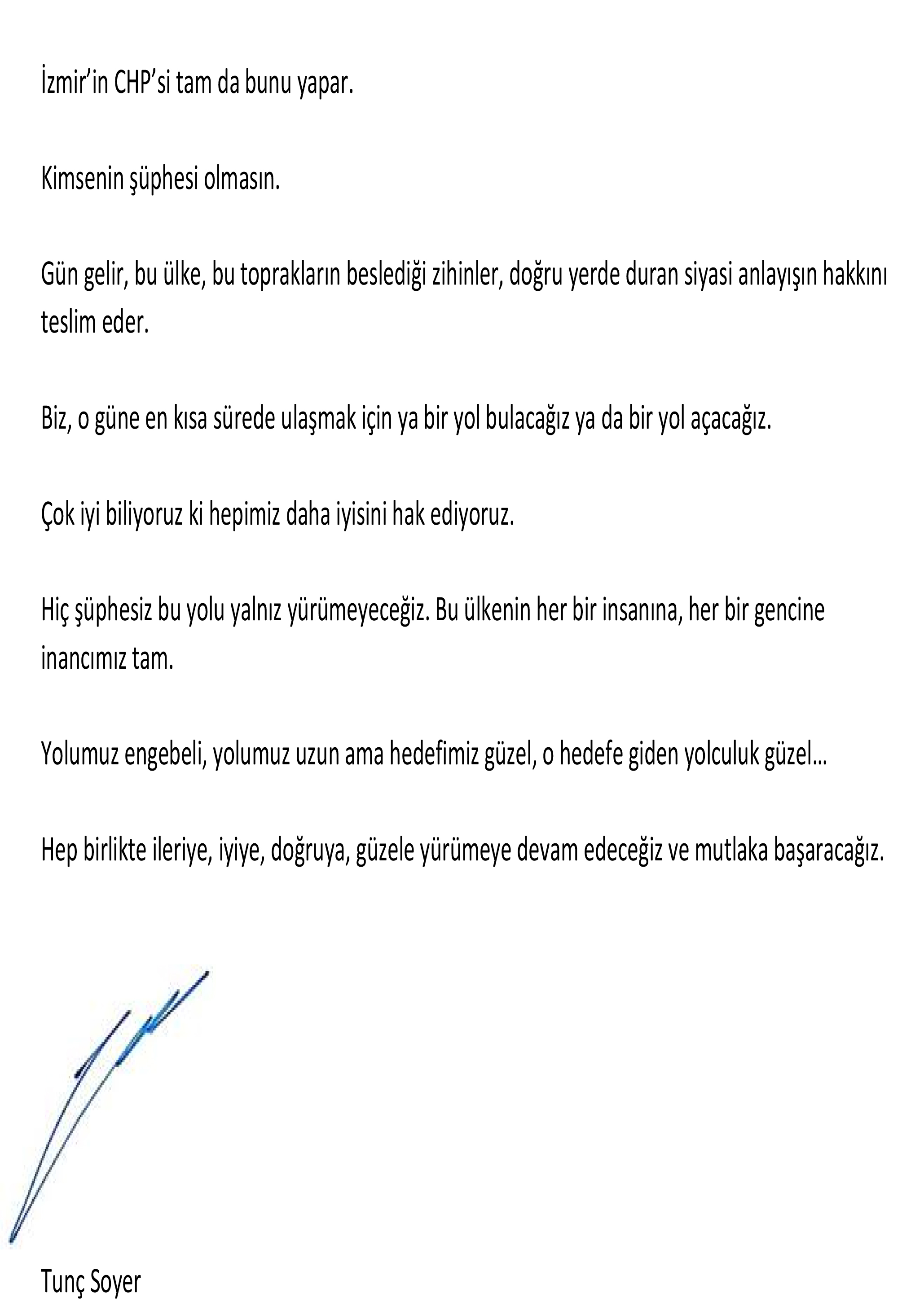 Tunç Soyer'den değişim bildirisi: Konuşmanın tam zamanı