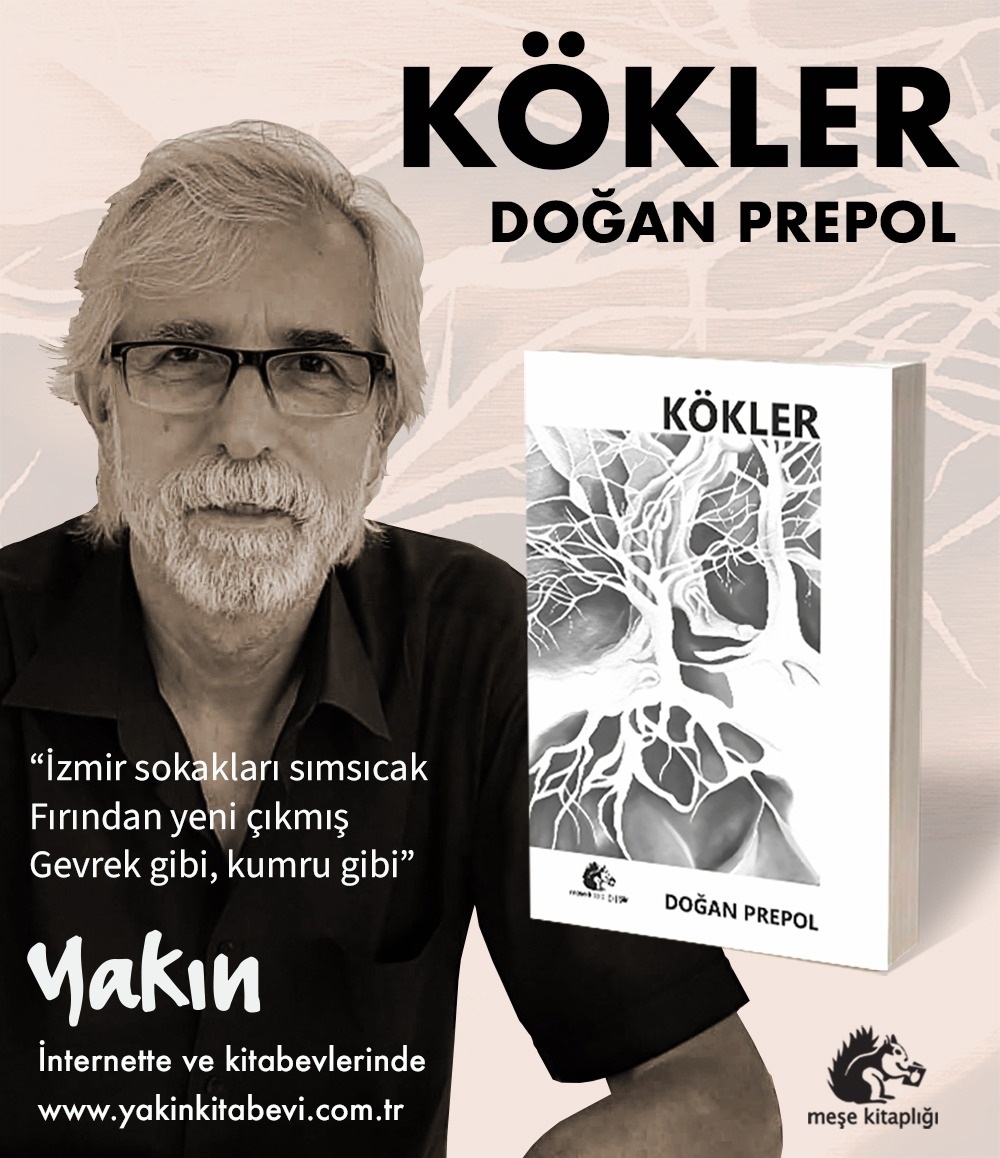 Doğan Prepol’un şiir kitabı, “Kökler”  raflarda yerini aldı