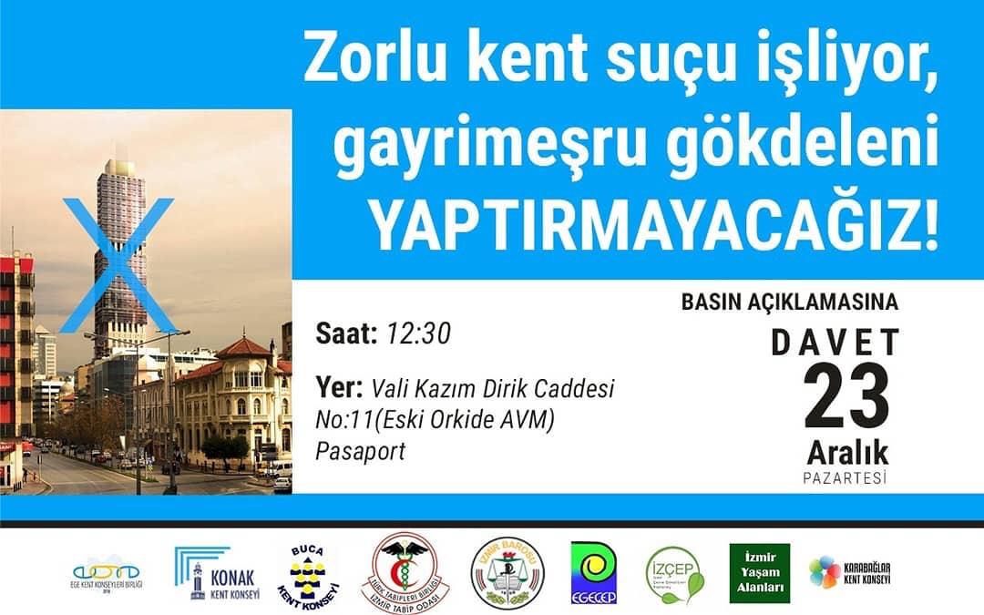 KONAK KENT KONSEYİ, GÖKDELEN İÇİN ALANLARA İNİYOR