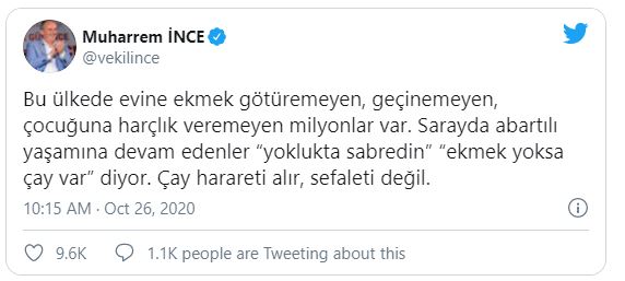 İnce'den Erdoğan'a: Çay harareti alır, sefaleti değil