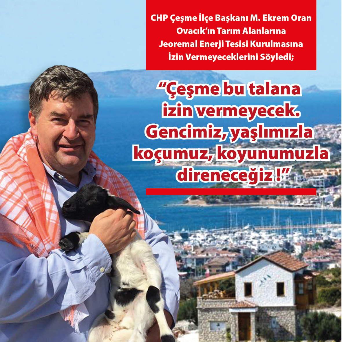 "ÇEŞME BU TALANA İZİN VERMEYECEK!"
