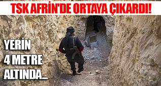 TSK Afrin'de ortaya çıkardı! Yerin 4 metre altında