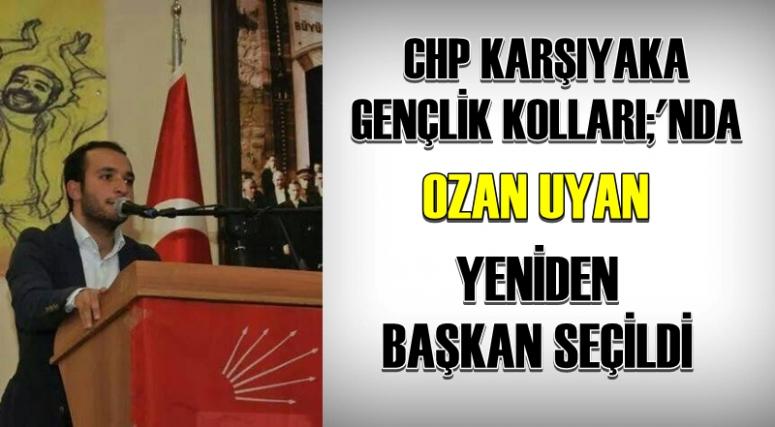 CHP KARŞIYAKA GENÇLİK KOLLARI'NDA OZAN UYAN YENİDEN BAŞKAN SEÇİLDİ