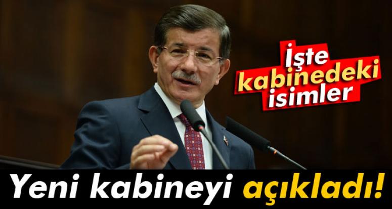 YENİ KABİNE AÇIKLANDI! İŞTE KABİNEDEKİ İSİMLER