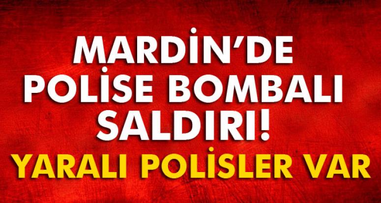 MARDİN'DE BOMBALI SALDIRI