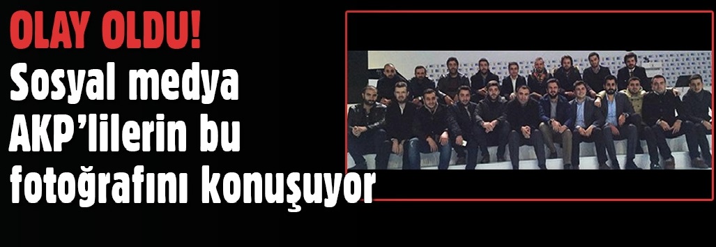 SOSYAL MEDYA AKP'LİLERİN BU FOTOĞRAFINI KONUŞUYOR!