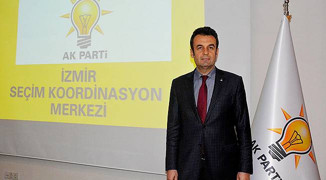 AK Parti İzmir’de Seçim Koordinasyon Merkezi’nin Başkanı Tosun Oldu