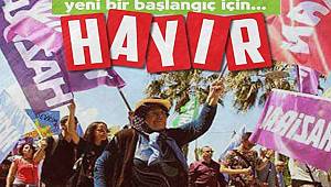 Hayır Bildirisine Yasak!