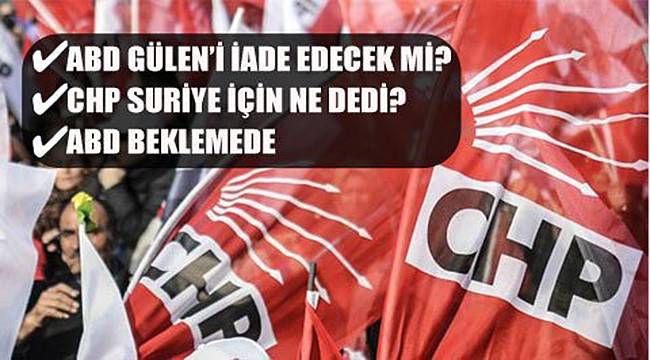 CHP, Donald Trump Yönetimiyle Görüştü