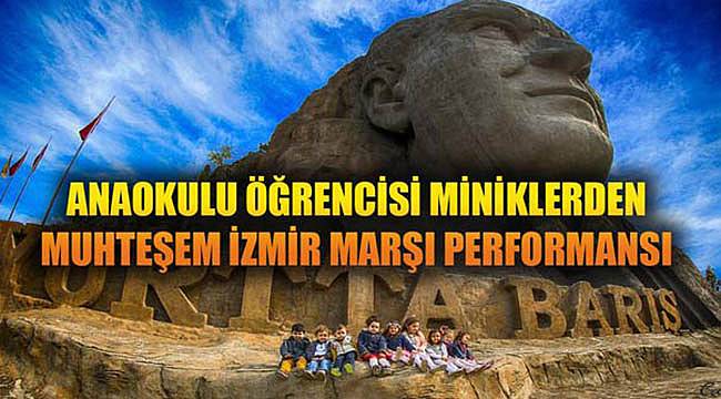 Anaokulu Öğrencisi Miniklerden Muhteşem "İzmir Marşı" Performansı