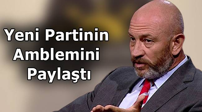 Ali Türkşen, yeni partinin amblemini paylaştı