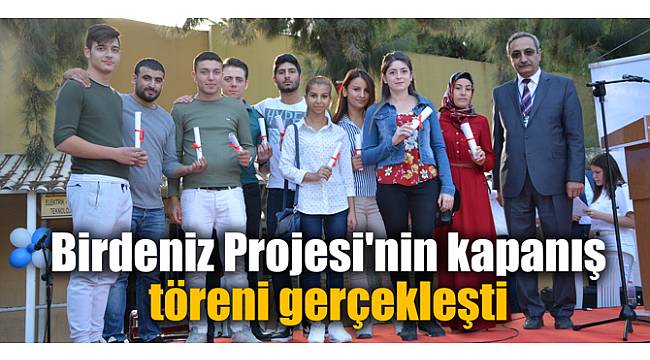 Birdeniz Projesi'nin kapanış töreni gerçekleşti