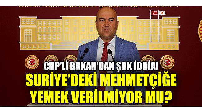 CHP'li Bakan'dan şok iddia