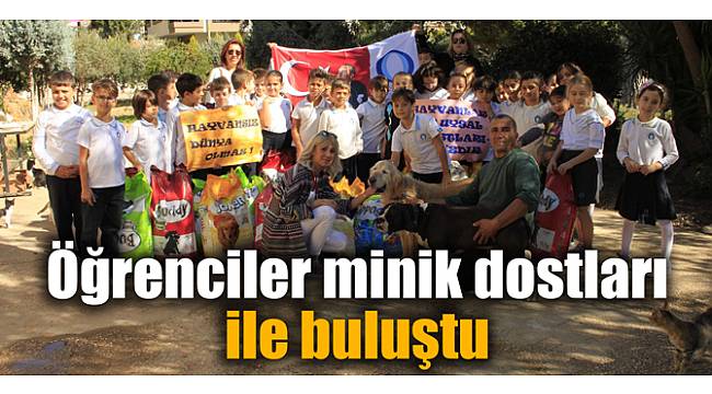Öğrenciler minik dostları ile buluştu