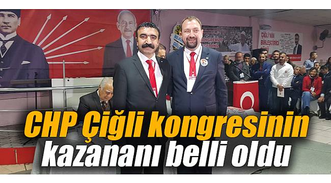 CHP Çiğli kongresinin kazananı belli oldu