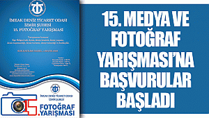 15. MEDYA VE FOTOĞRAF YARIŞMASI’NA BAŞVURULAR BAŞLADI