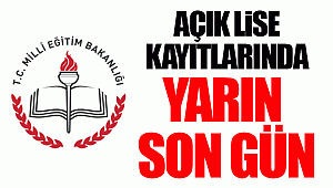 Açık Lise kayıtları son gün