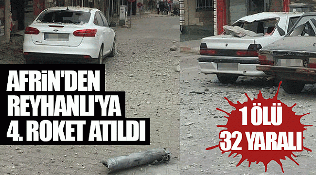Afrin'den Reyhanlı'ya 4. roket atıldı