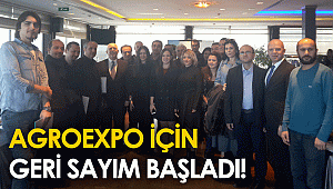AGROEXPO İÇİN GERİ SAYIM BAŞLADI!