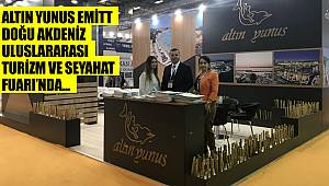 Altın Yunus  EMİTT- Doğu Akdeniz Uluslararası Turizm ve Seyahat Fuarı’nda...