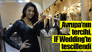 Avrupa’nın tercihi, IF Wedding’te tescillendi 
