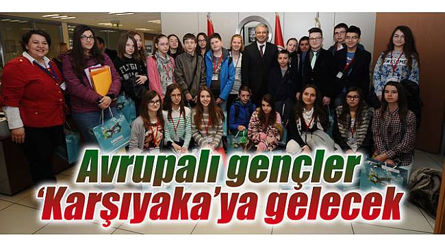 Avrupalı gençler ‘Karşıyaka’ya gelecek