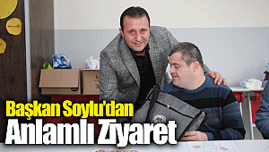 Başkan Soylu’dan Anlamlı Ziyaret