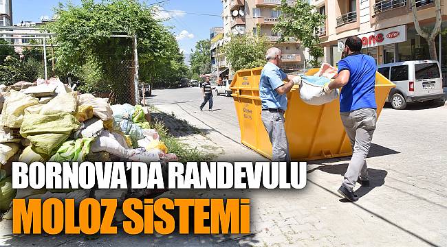 Bornova’da randevulu moloz sistemi
