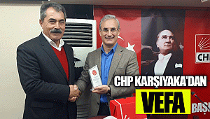 CHP KARŞIYAKA'DAN VEFA